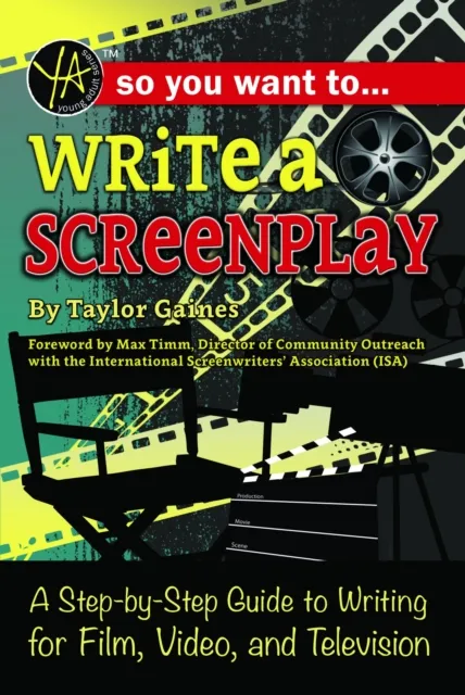 So You Want to Write a Screenplay