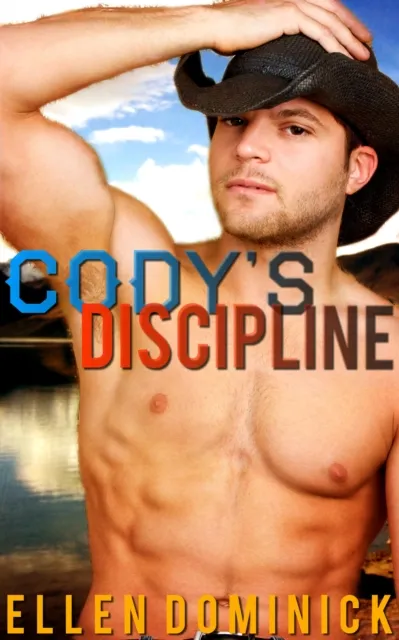 Cody's Discipline: A Cowboy's Rules