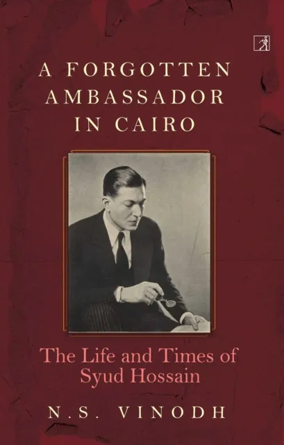 Forgotten Ambassador in Cairo