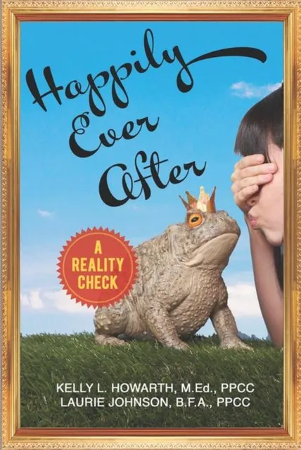 Happily Ever After--A Reality Check