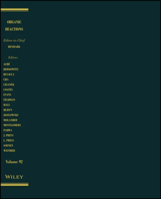 Organic Reactions, Volume 92