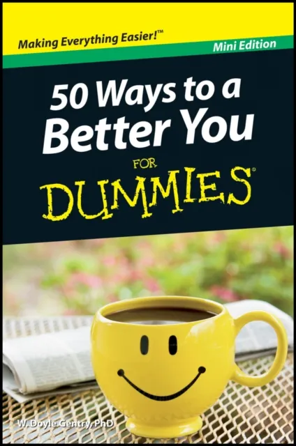 50 Ways to a Better You For Dummies