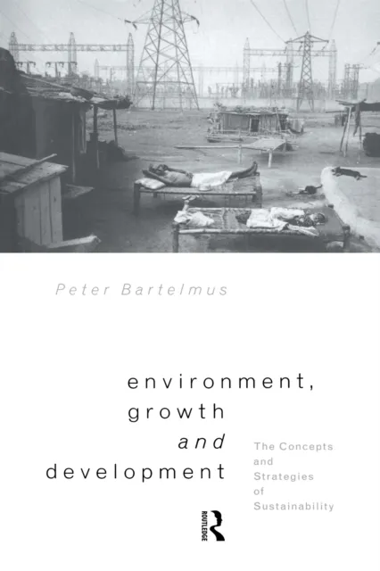 Environment, Growth and Development