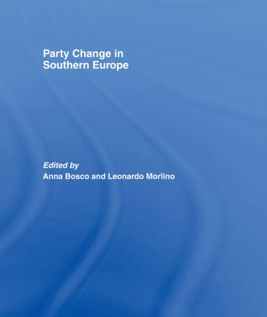 Party Change in Southern Europe