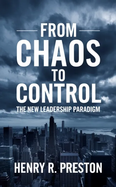 From Chaos to Control