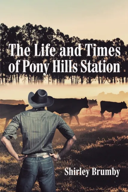 Life and Times of Pony Hills Station