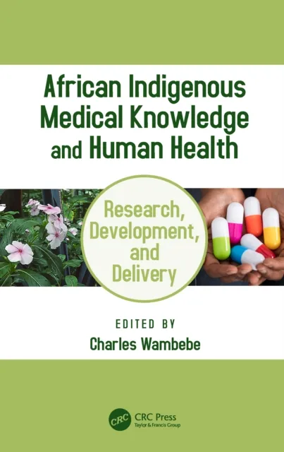 African Indigenous Medical Knowledge and Human Health