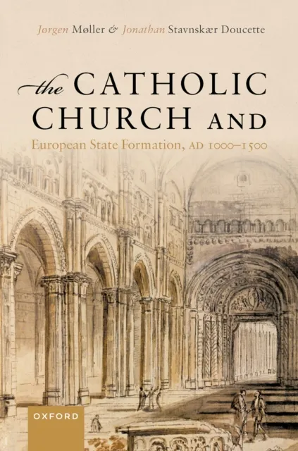 Catholic Church and European State Formation, AD 1000-1500