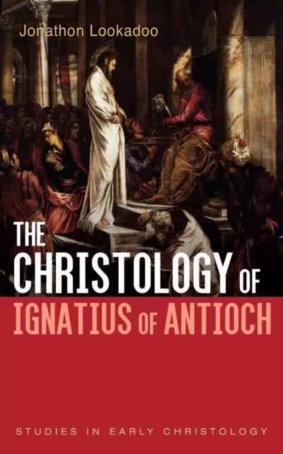 Christology of Ignatius of Antioch