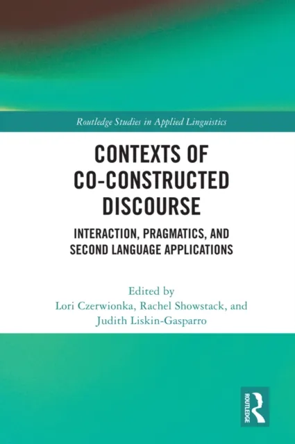 Contexts of Co-Constructed Discourse