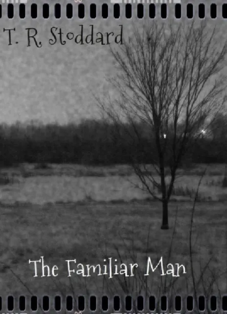 Familiar Man: A Short Story