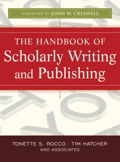 Handbook of Scholarly Writing and Publishing