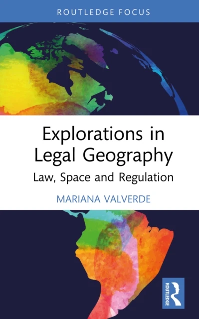 Explorations in Legal Geography