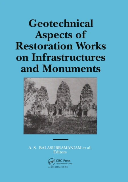 Geotechnical Aspects of Restoration Works on Infrastructures and Monuments