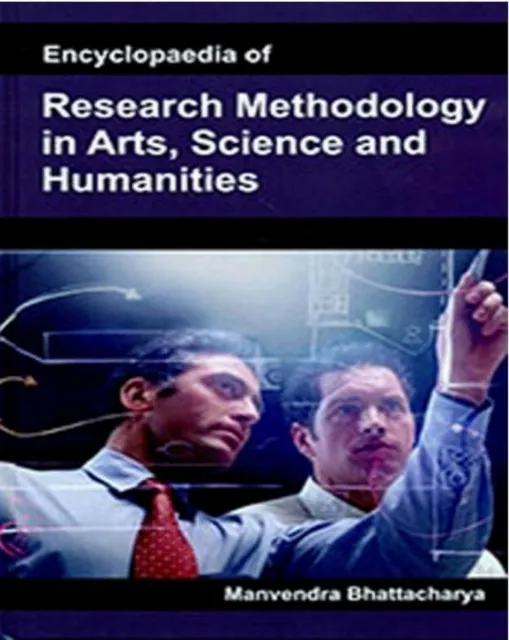 Encyclopaedia Of Research Methodology In Arts, Science And Humanities