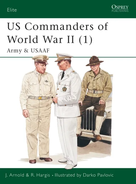US Commanders of World War II (1)