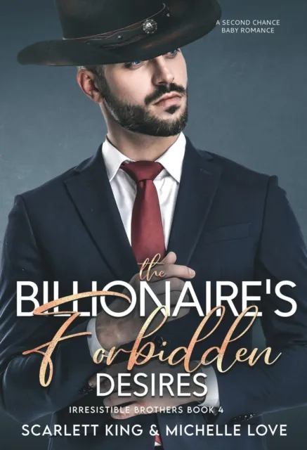 Billionaire's Forbidden Desires: A Second Chance Baby Romance
