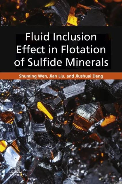 Fluid Inclusion Effect in Flotation of Sulfide Minerals