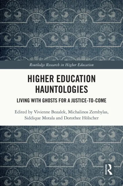 Higher Education Hauntologies
