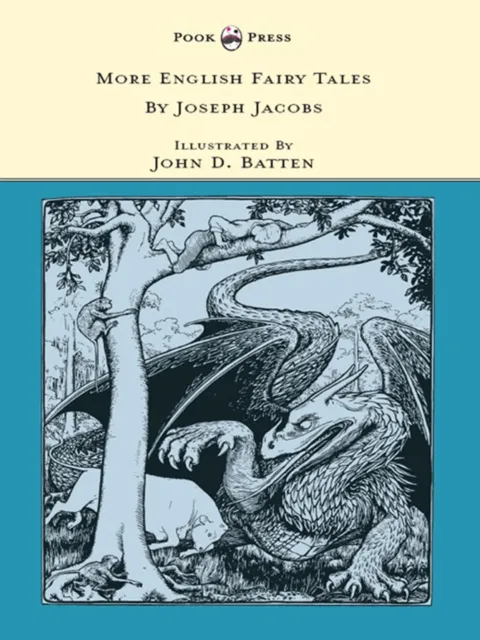 More English Fairy Tales - Illustrated by John D. Batten