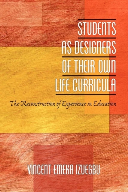 Students as Designers of Their Own Life Curricula