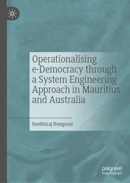 Operationalising e-Democracy through a System Engineering Approach in Mauritius and Australia