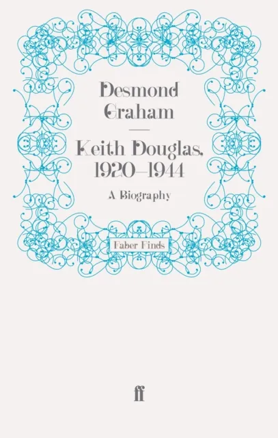 Keith Douglas, 1920-1944