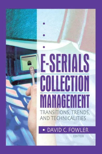 E-Serials Collection Management