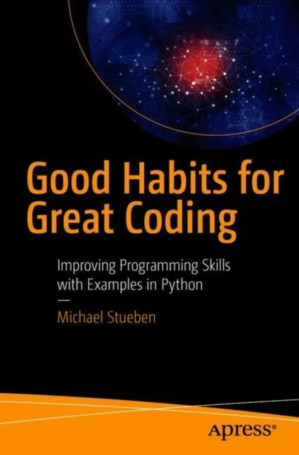 Good Habits for Great Coding