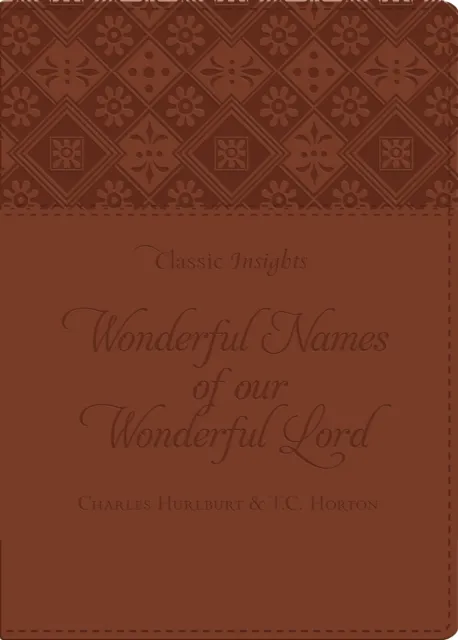 Wonderful Names of Our Wonderful Lord