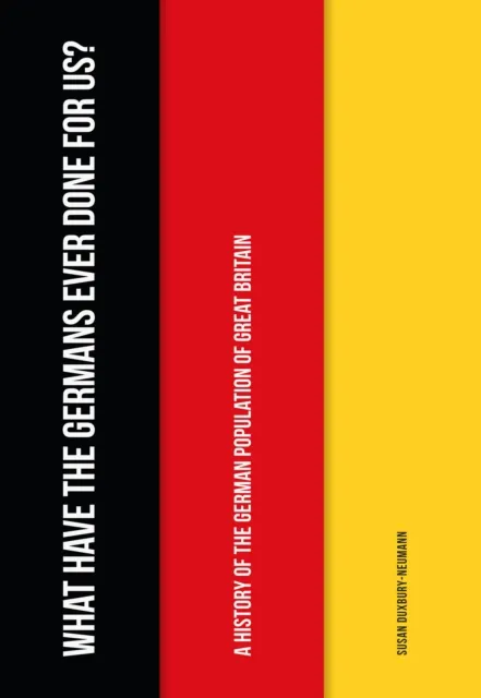 What Have the Germans Ever Done for Us?