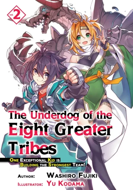 Underdog of the Eight Greater Tribes: Volume 2