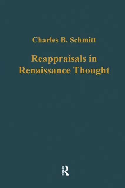Reappraisals in Renaissance Thought