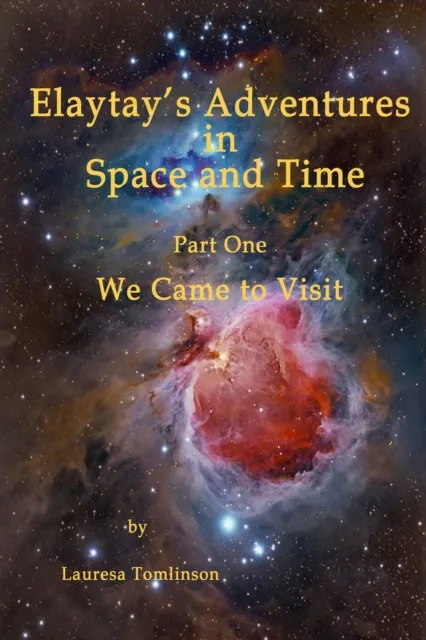 Elaytay's Adventures in Space and time