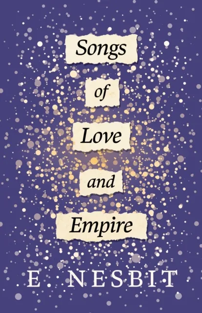 Songs of Love and Empire
