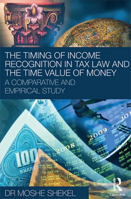 Timing of Income Recognition in Tax Law and the Time Value of Money