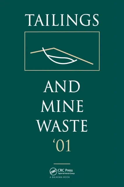 Tailings and Mine Waste 2001