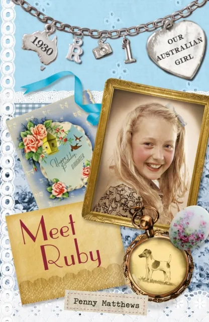 Our Australian Girl: Meet Ruby (Book 1)