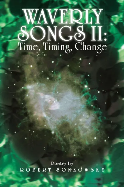 Waverly Songs Ii: Time, Timing, Change