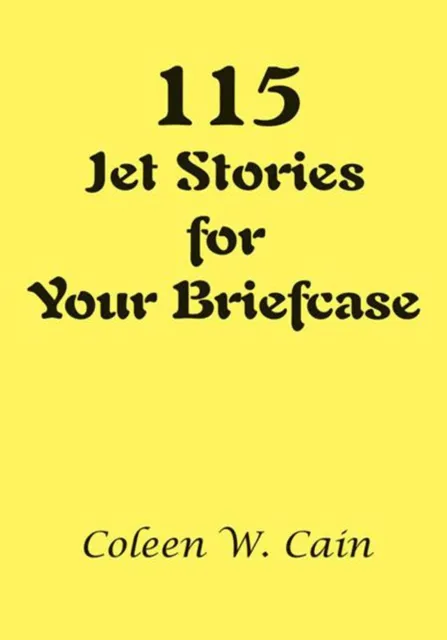 115 Jet Stories for Your Briefcase