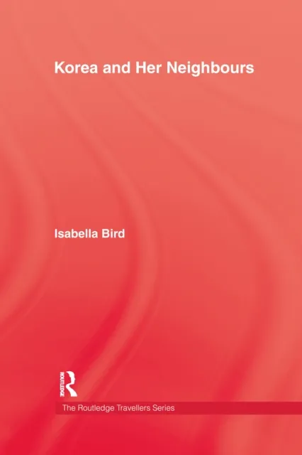 Korea and Her Neighbours