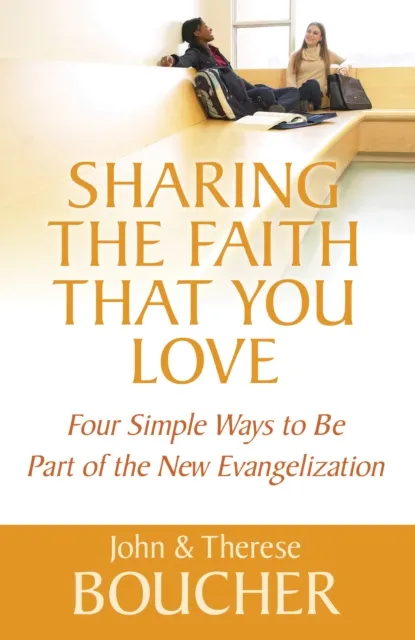 Sharing the Faith That You Love