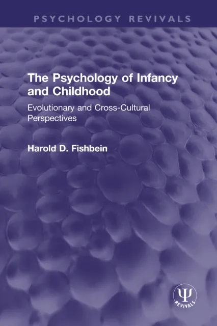 Psychology of Infancy and Childhood