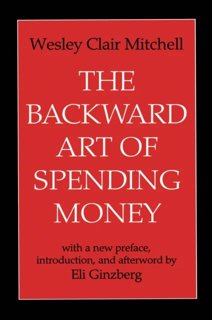 Backward Art of Spending Money