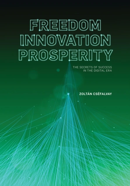 Freedom, Innovation, Prosperity