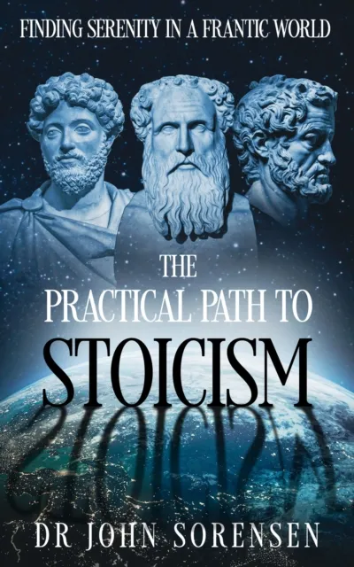 Practical Path to Stoicism