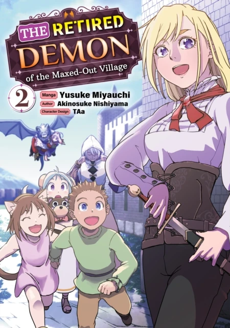 Retired Demon of the Maxed-Out Village (Manga): Volume 2