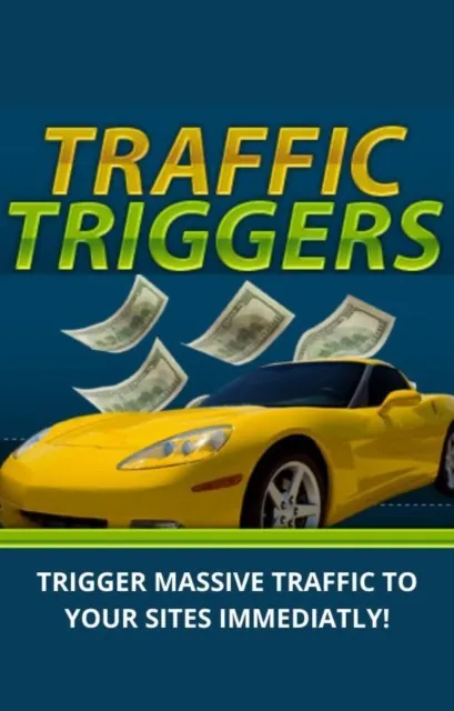 Traffic Triggers