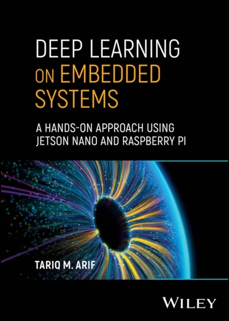 Deep Learning on Embedded Systems