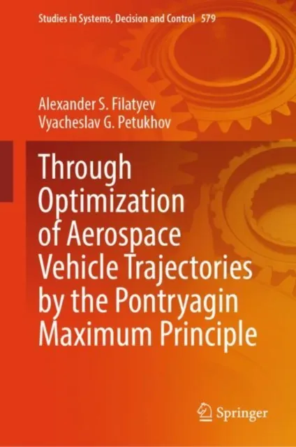 Through Optimization of Aerospace Vehicle Trajectories by the Pontryagin Maximum Principle
